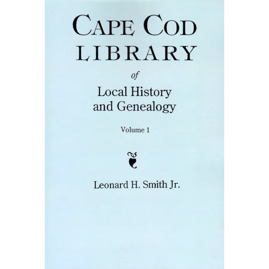 Cape Cod Library of Local History and Genealogy Volume I and II