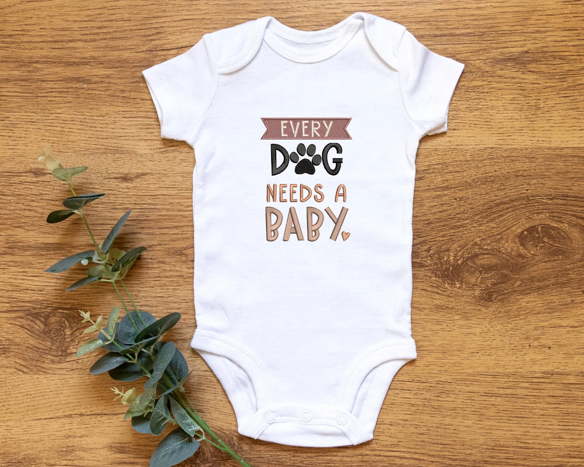 EMBROIDERED Every Dog Needs a Baby BodySuit, Baby Shower Gift, Pregnancy Announcement, Baby and Dog, Gift Newborn, New Baby Clothes